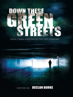cover image of Down These Green Streets